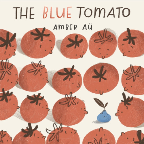 Little Tiger Press Group The Blue Tomato (inbunden, eng)
