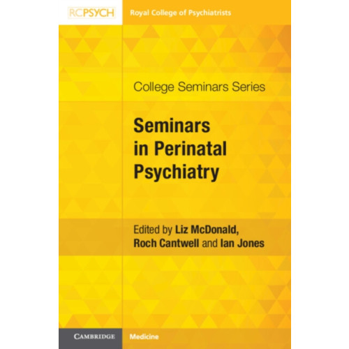 RCPsych/Cambridge University Press Seminars in Perinatal Psychiatry (häftad, eng)