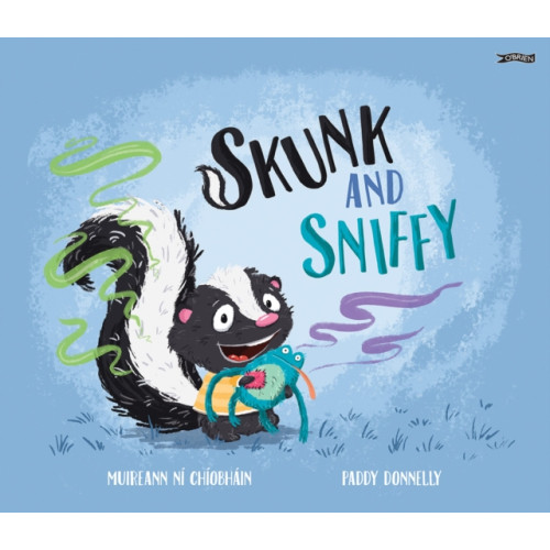 O'Brien Press Ltd Skunk and Sniffy (häftad, eng)
