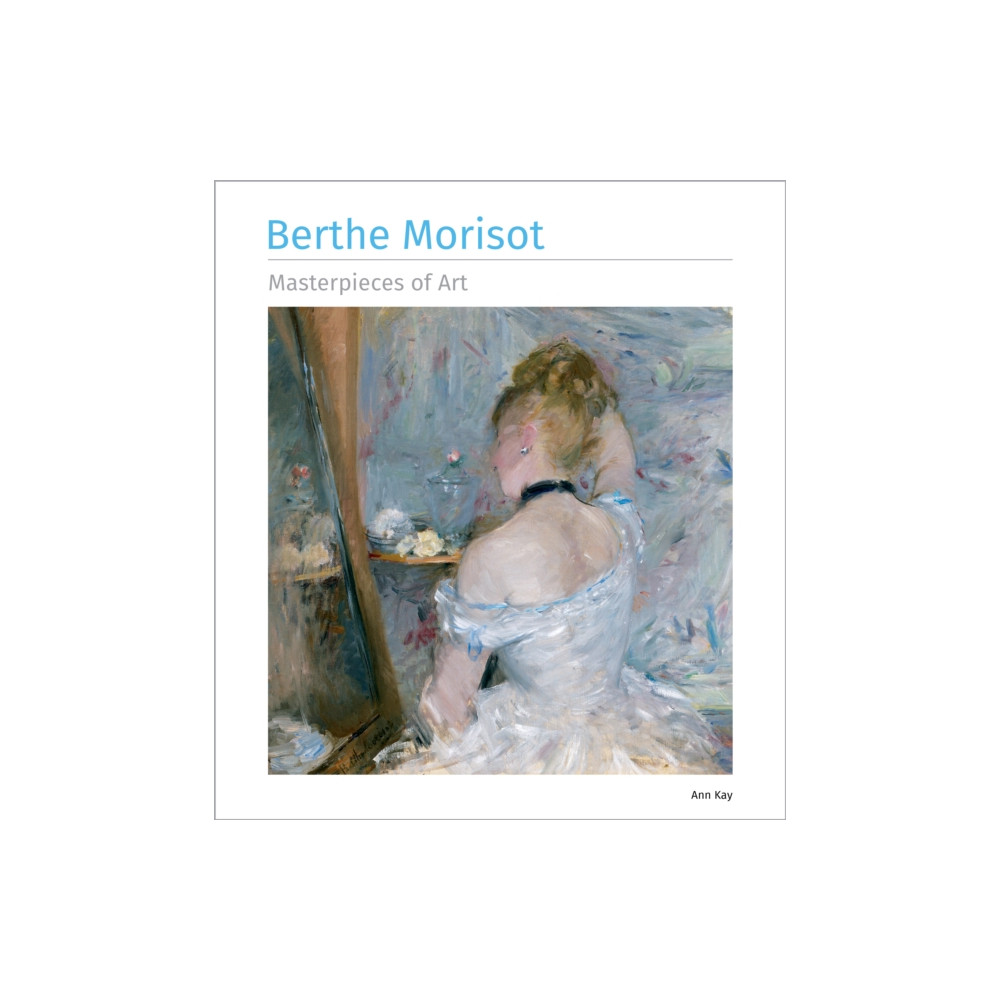 Produktbild för Berthe Morisot Masterpieces of Art (inbunden, eng)