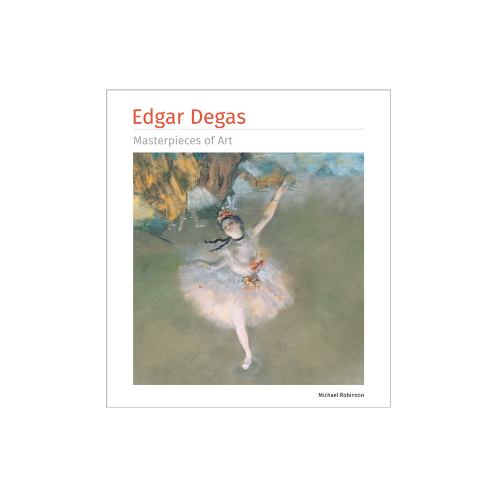 Produktbild för Edgar Degas Masterpieces of Art (inbunden, eng)