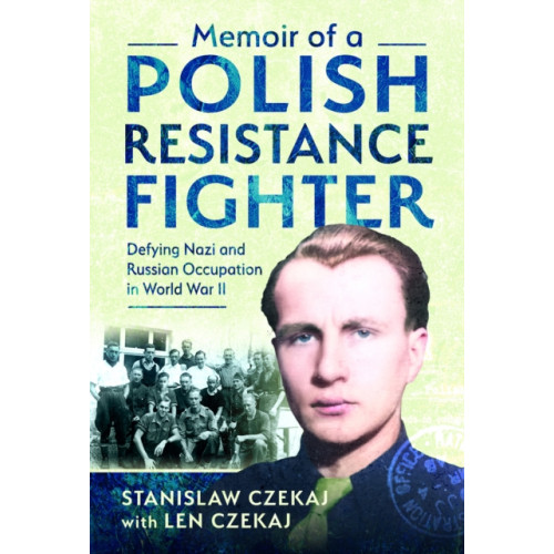 Pen & Sword Books Ltd Memoir of a Polish Resistance Fighter (inbunden, eng)