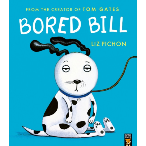 Little Tiger Press Group Bored Bill (häftad, eng)