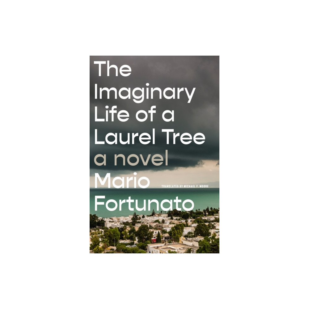 Produktbild för The Imaginary Life of a Laurel Tree (häftad, eng)