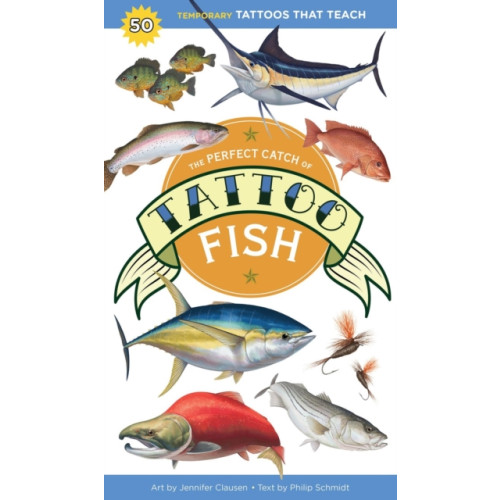 Storey Publishing LLC The Perfect Catch of Tattoo Fish (häftad, eng)