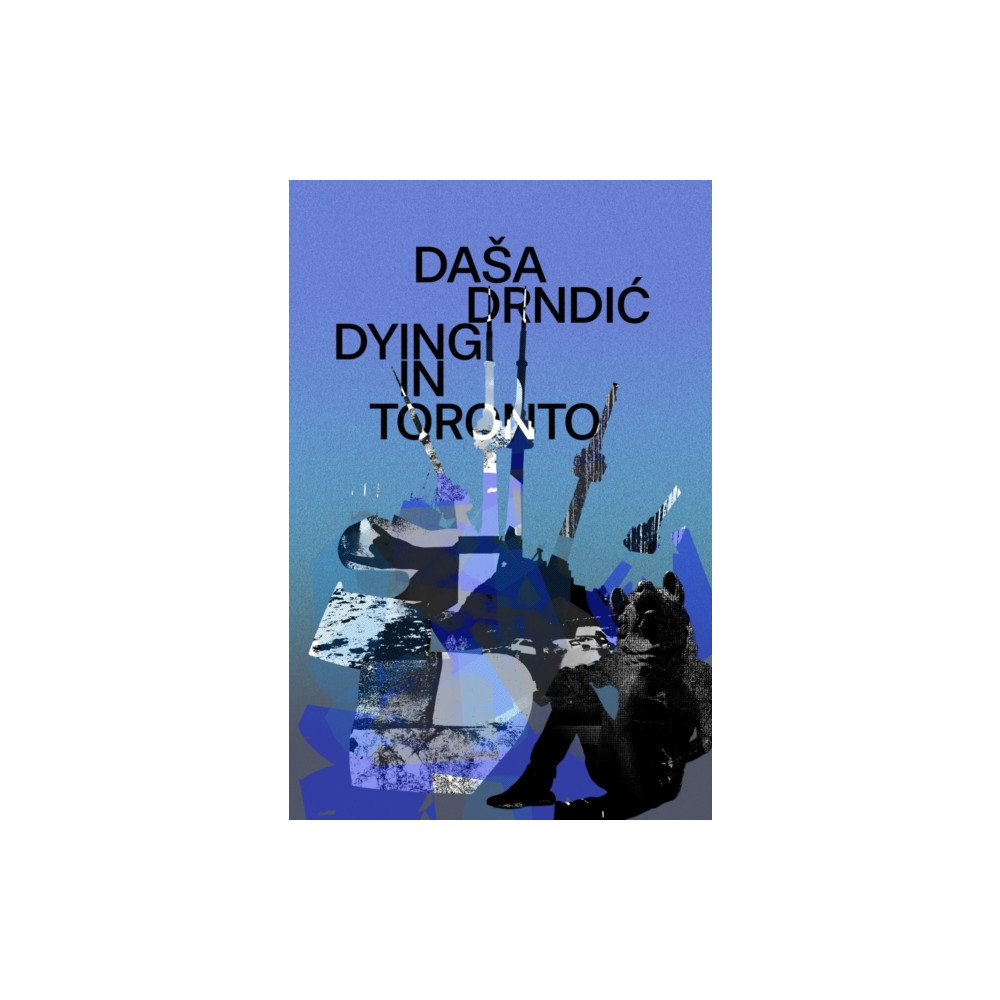 Produktbild för Dying in Toronto (häftad, eng)