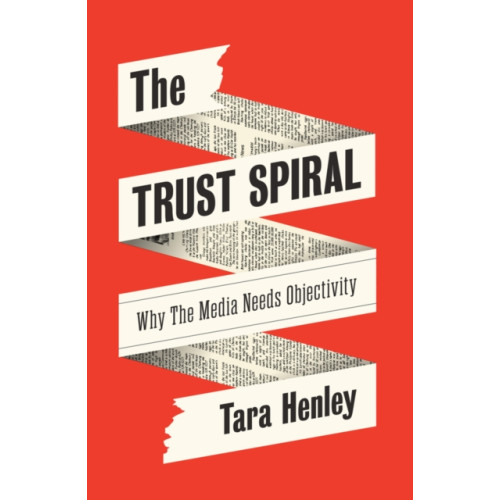 Polity Press The Trust Spiral (inbunden, eng)
