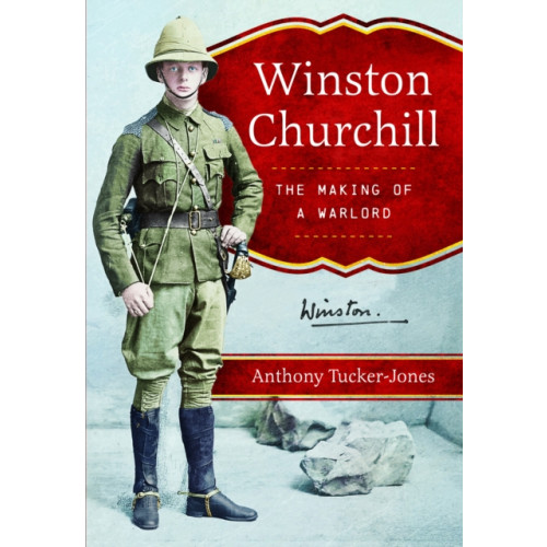 Pen & Sword Books Ltd Winston Churchill (inbunden, eng)