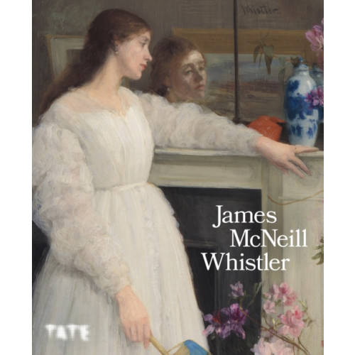 Tate Publishing James McNeill Whistler (häftad, eng)