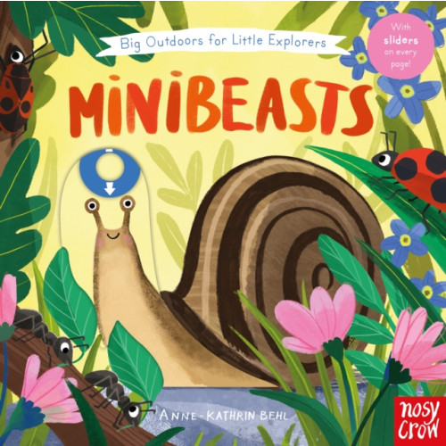 Nosy Crow Ltd Big Outdoors for Little Explorers: Minibeasts (bok, board book, eng)