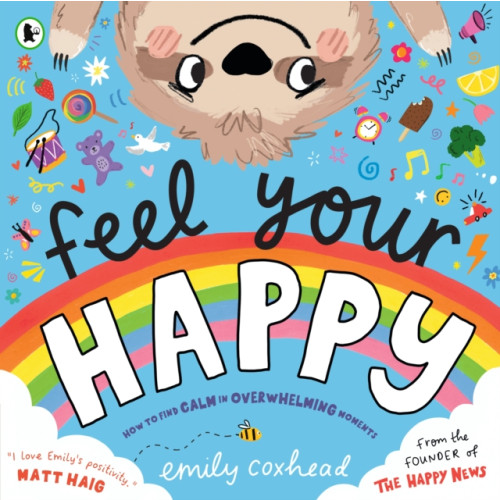 Walker Books Ltd Feel Your Happy (häftad, eng)