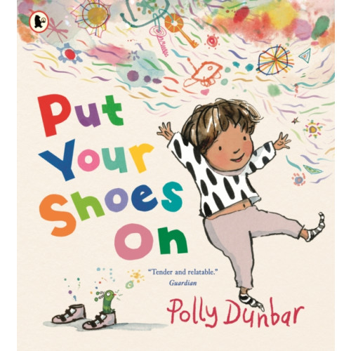 Walker Books Ltd Put Your Shoes On (häftad, eng)