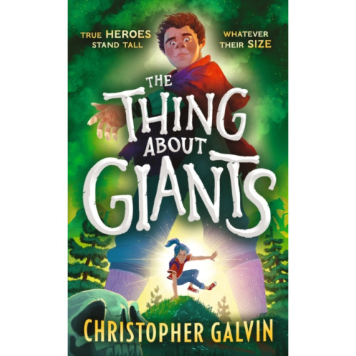 Walker Books Ltd The Thing About Giants (inbunden, eng)