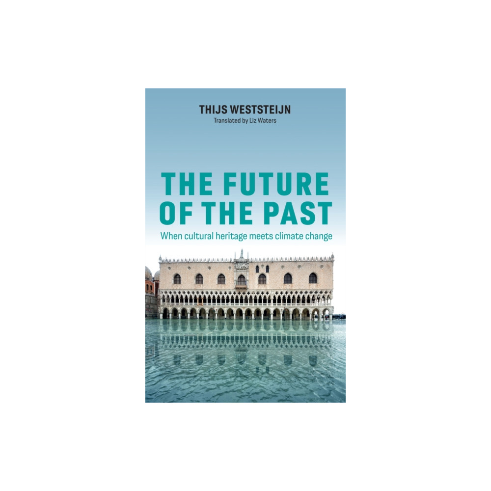 Produktbild för The Future of the Past (inbunden, eng)
