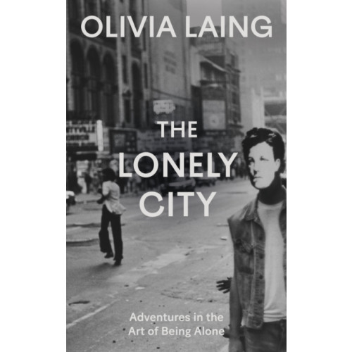 Canongate Books The Lonely City (inbunden, eng)