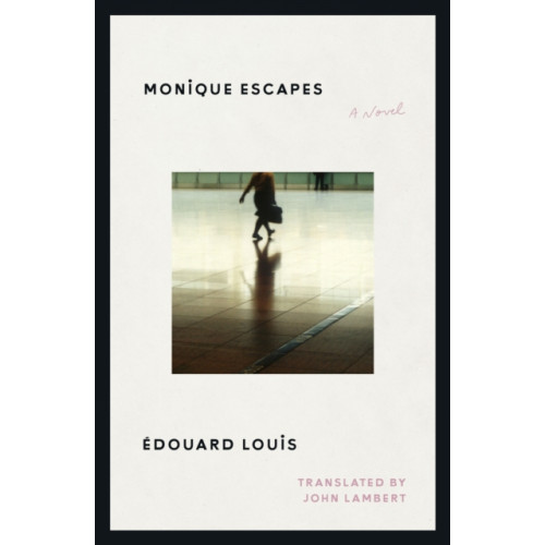Farrar, Straus and Giroux Monique Escapes (inbunden, eng)