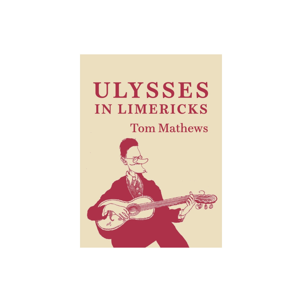 Produktbild för ULYSSES IN LIMERICKS (häftad, eng)