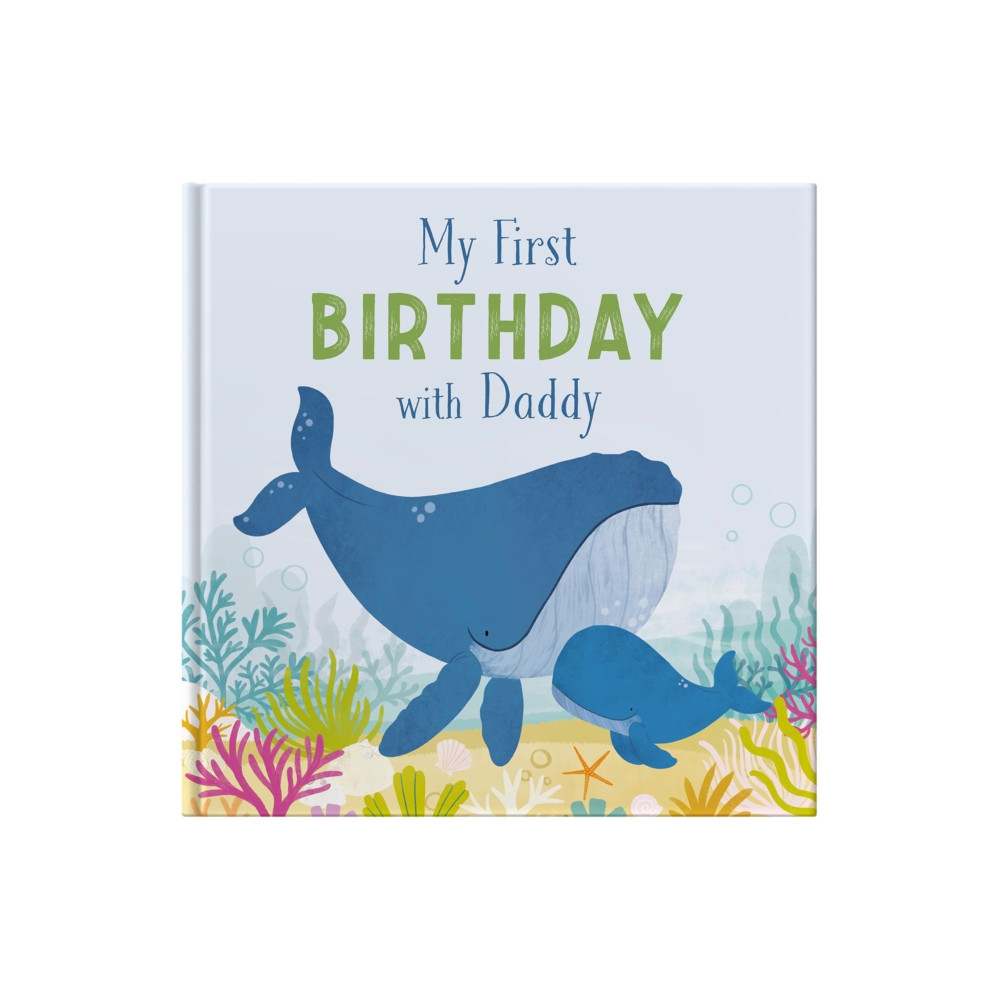 Produktbild för My First Birthday With Daddy (inbunden, eng)