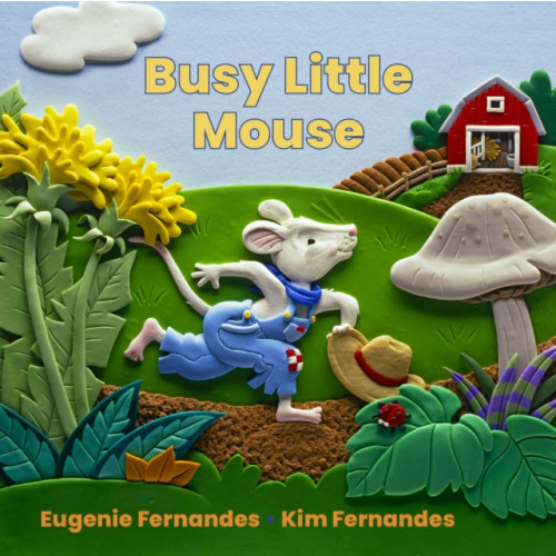 Firefly Books Ltd Busy Little Mouse (bok, board book, eng)