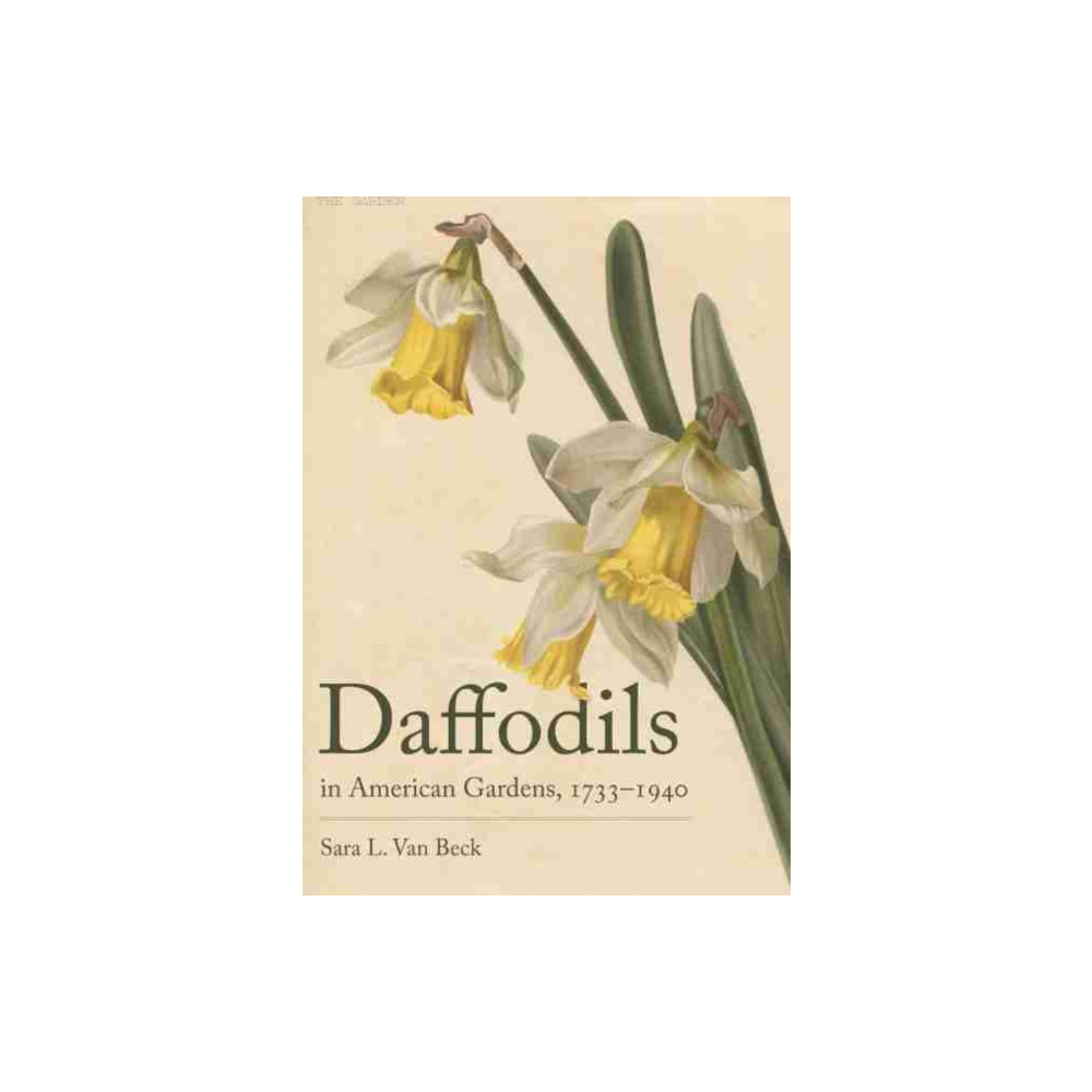 Produktbild för Daffodils in American Gardens, 1733–1940 (inbunden, eng)