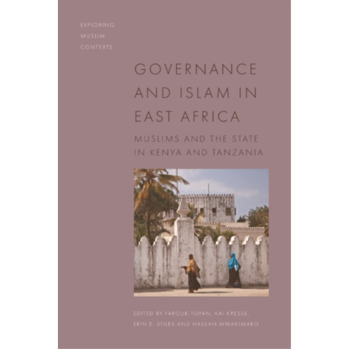 Edinburgh university press Governance and Islam in East Africa (häftad, eng)