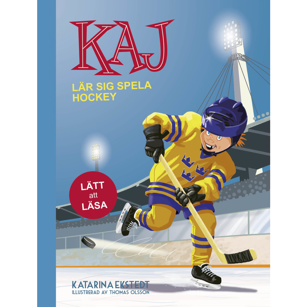 Produktbild för Kaj lär sig spela hockey (lätt att läsa) (inbunden)