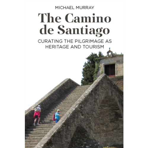 Berghahn Books The Camino de Santiago (häftad, eng)