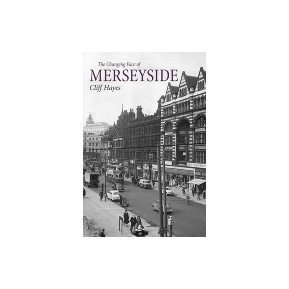 Produktbild för The Changing Face of Merseyside (häftad, eng)