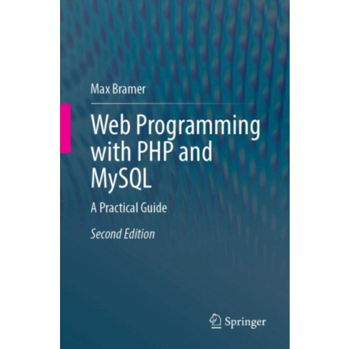 Springer Nature Switzerland AG Web Programming with PHP and MySQL (häftad, eng)