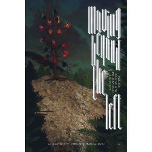 Set Margins' publications Moving Beyond the Left (häftad, eng)