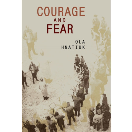 Academic Studies Press Courage and Fear (häftad, eng)
