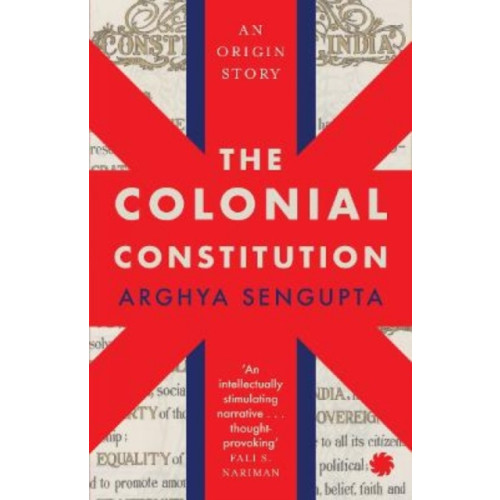 Juggernaut Publication The Colonial Constitution (häftad, eng)