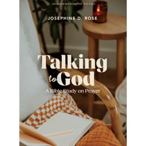 LifeWay Christian Resources Talking To God - Teen Girls’ Bible Study Book (häftad, eng)