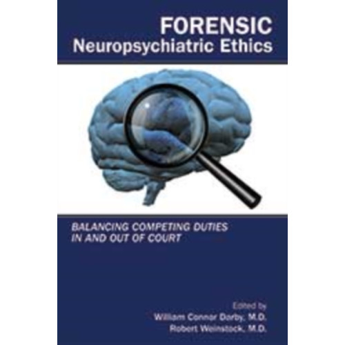 American Psychiatric Association Publishing Forensic Neuropsychiatric Ethics (häftad, eng)