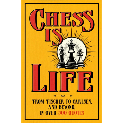 Canelo Chess is Life (inbunden, eng)