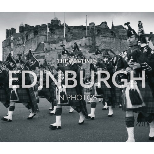 HarperCollins Publishers The Times Edinburgh in Photos (inbunden, eng)