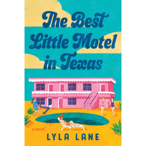 Harpercollins publishers inc The Best Little Motel in Texas (häftad, eng)