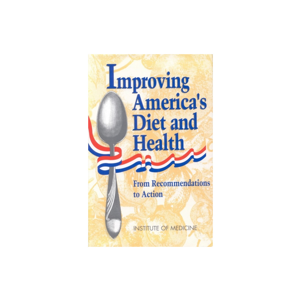 Produktbild för Improving America's Diet and Health (häftad, eng)