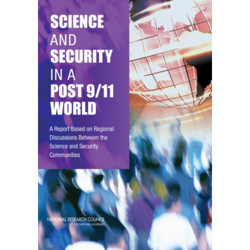 National Academies Press Science and Security in a Post 9/11 World (häftad, eng)