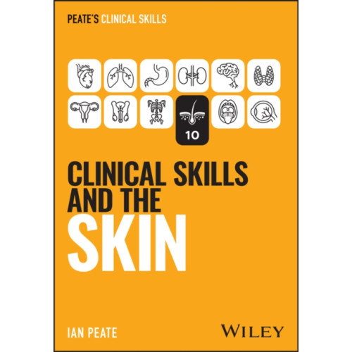 John Wiley & Sons Inc Clinical Skills and the Skin (häftad, eng)