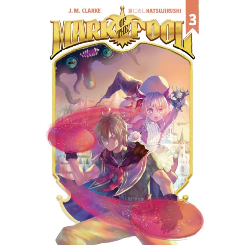 Vault Comics Mark of the Fool (Light Novel) Vol. 3 (häftad, eng)