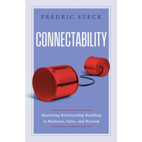 Greenleaf Book Group LLC Connectability (inbunden, eng)