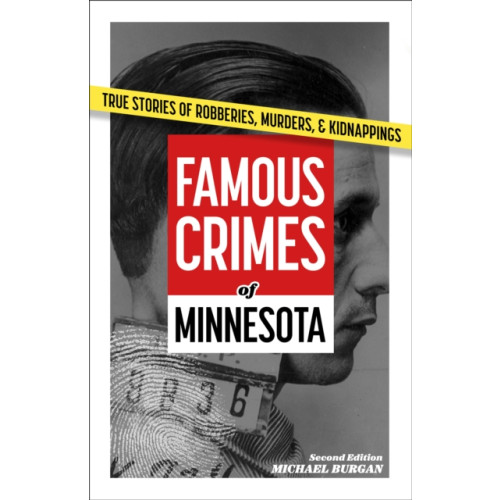 Adventure Publications, Incorporated Famous Crimes of Minnesota (häftad, eng)