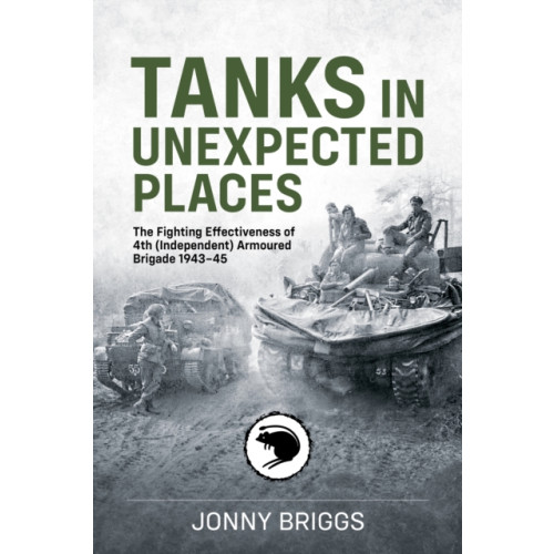 Helion & Company Tanks in Unexpected Places (inbunden, eng)