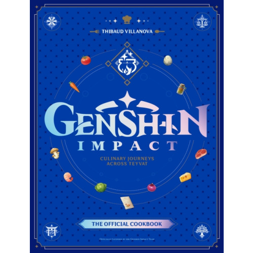 Titan Books Ltd Genshin Impact Official Cookbook: Culinary Journeys Across Teyvat (inbunden, eng)