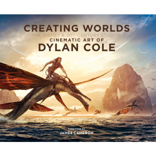 Titan Books Ltd Creating Worlds: The Disney and 20th Century Studios Cinematic Art of Dylan Cole (inbunden, eng)