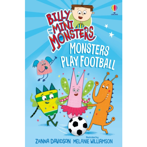 Usborne Publishing Ltd Billy and the Mini Monsters: Monsters Play Football (häftad, eng)