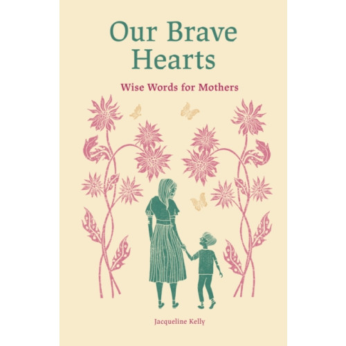 Quarto Publishing Plc Our Brave Hearts (inbunden, eng)