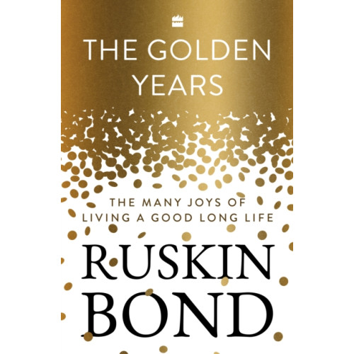 HarperCollins Publishers India The Golden Years (inbunden, eng)