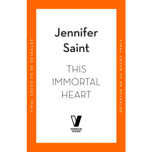 Penguin books ltd This Immortal Heart (inbunden, eng)